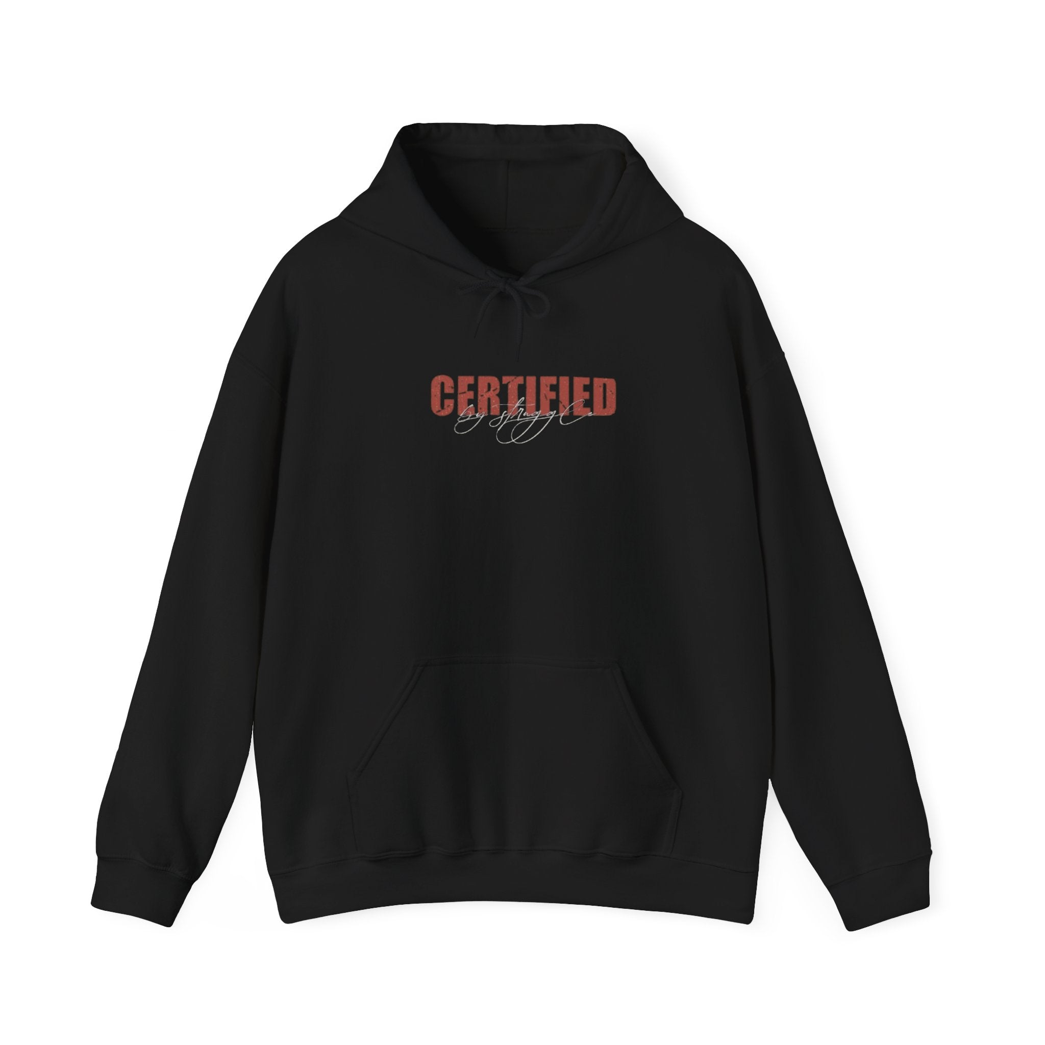 'Certified' Comfort Unisex Hoodie