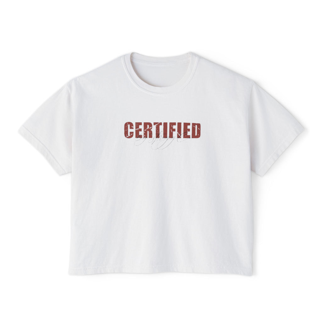 'Certified' Women's Boxy Tee