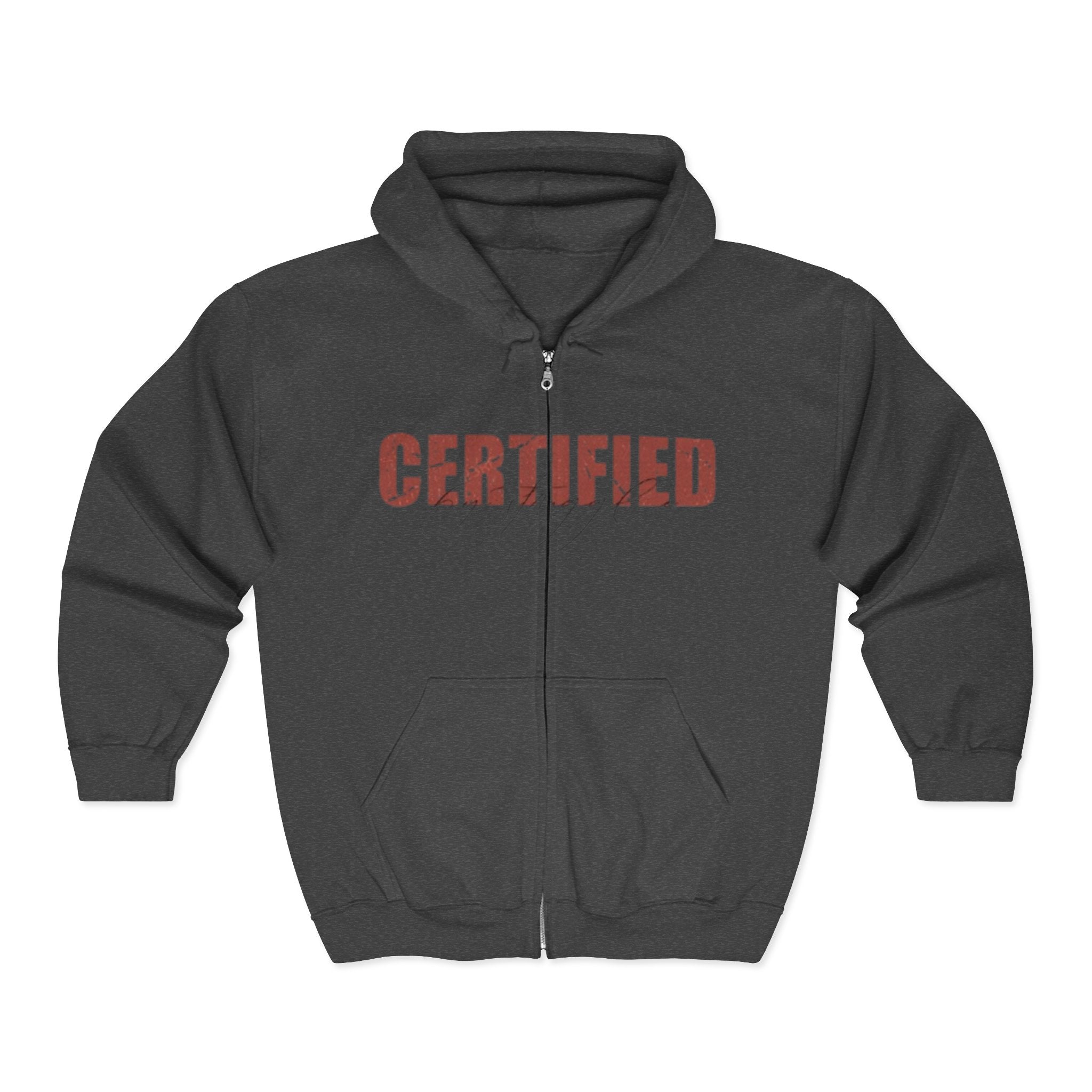 'Certified' Zip Up Hoodie