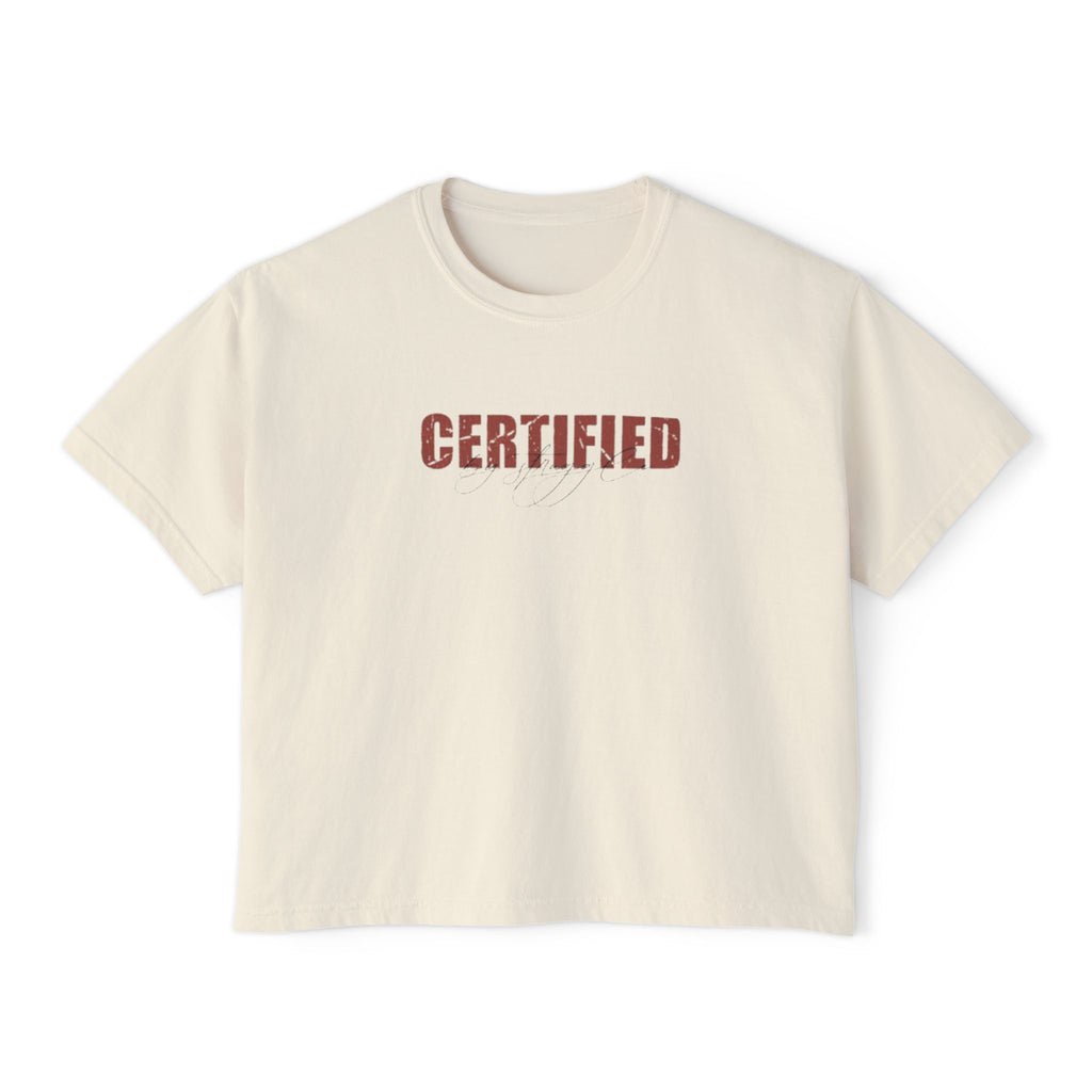 'Certified' Women's Boxy Tee